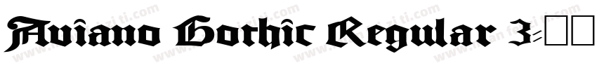 Aviano Gothic Regular 3字体转换